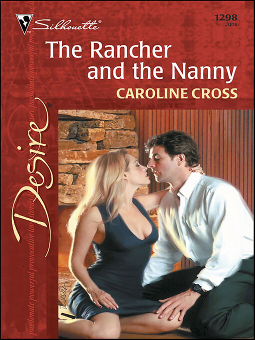 Title details for The Rancher and the Nanny by Caroline Cross - Available